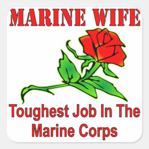 USMC Marine Wife Toughest Job In The Marine Corps Square Sticker