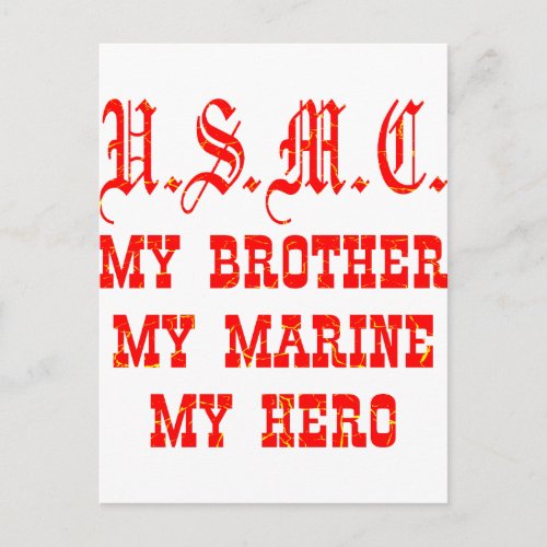 USMC My Brother My Marine My Hero Postcard