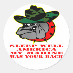 USMC Sleep Well America My Marine Has Your Back Classic Round Sticker