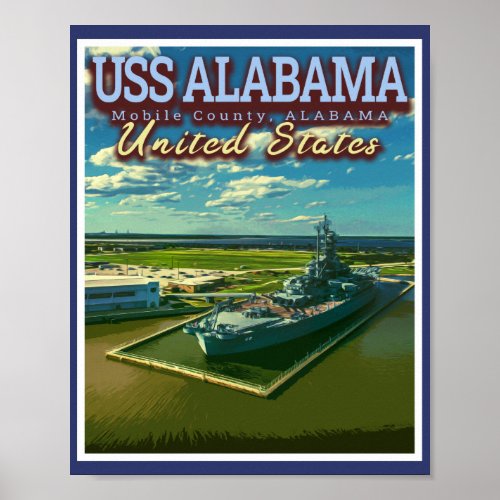USS ALABAMA BATTLESHIP _ MOBILE ALABAMA USA POSTER