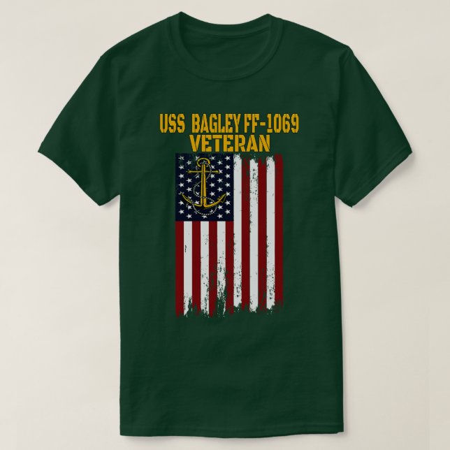 USS Bagley FF1069 Frigate Veterans Day Fathers Day T-Shirt (Design Front)
