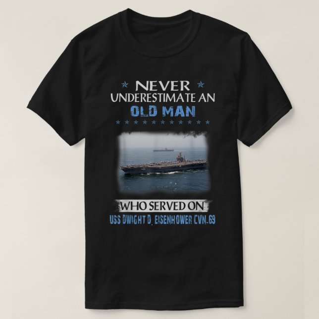 USS Dwight D Eisenhower CVN69 Aircraft Carrier Vet T-Shirt (Design Front)