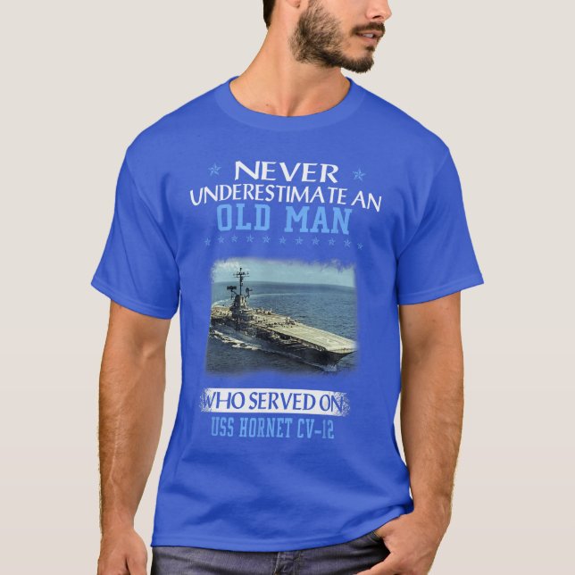 USS Hornet CV12 Veterans Day Father Day Gift frien T-Shirt (Front)