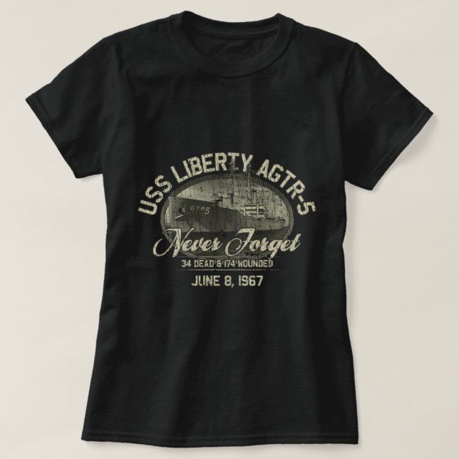 USS Liberty AGTR-5 1967  T-Shirt (Design Front)
