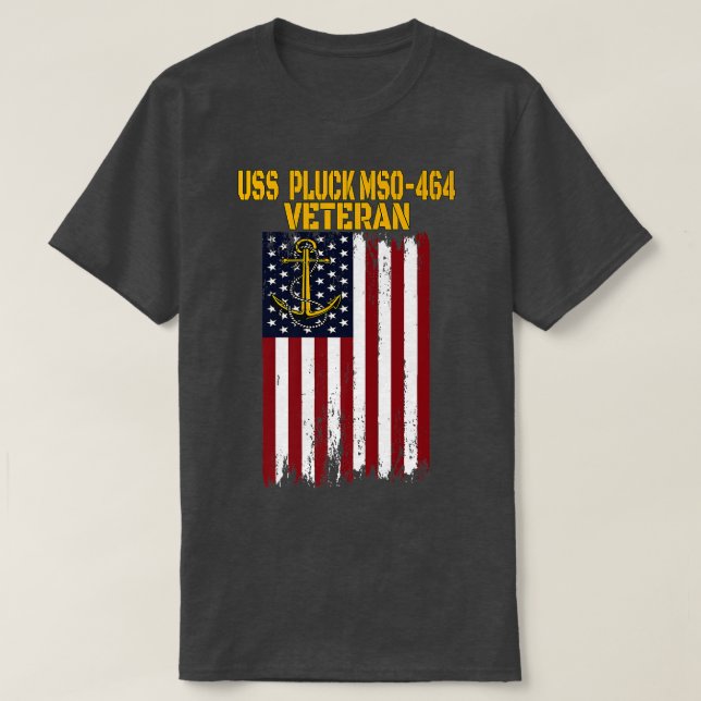 USS Pluck MSO464 Minesweeper Warship Veteran Fathe T-Shirt (Design Front)