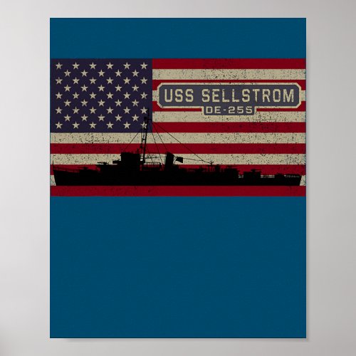 USS Sellstrom DE 255 WW2 Ship American Flag  Poster