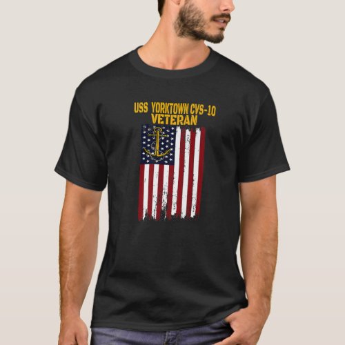 USS Yorktown CVS_10 Aircraft Carrier Veteran Day D T_Shirt
