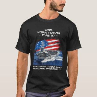 USS Yorktown CVS-10 Aircraft Carrier Veteran USA F T-Shirt