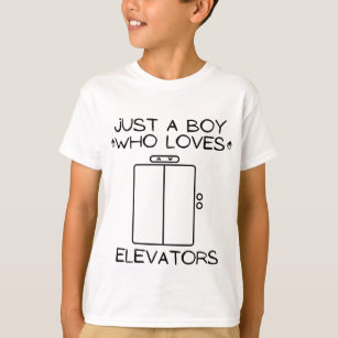 ust a Boy Who Loves Elevators T-Shirt