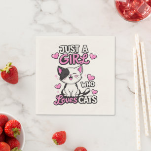 ust a Girl Who Loves Cats Cute Black & White Kitty Napkins