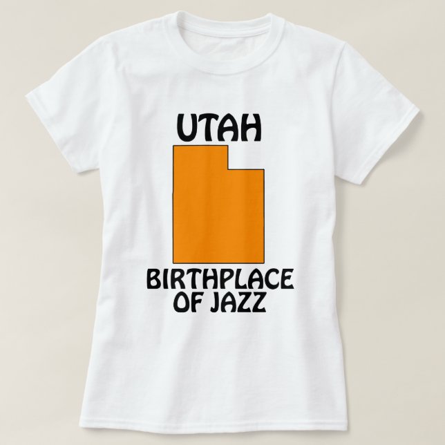 Utah - Birthplace of Jazz T-Shirt (Design Front)