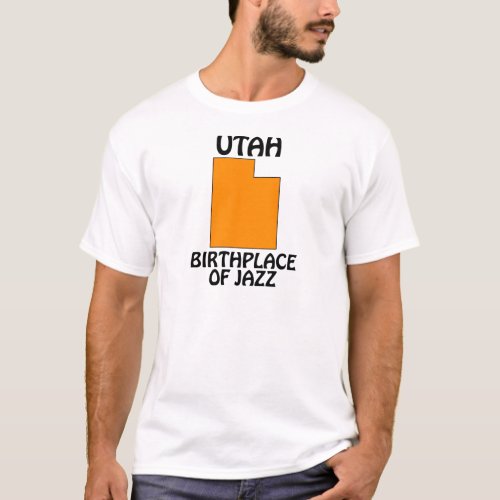 Utah _ Birthplace of Jazz T_Shirt