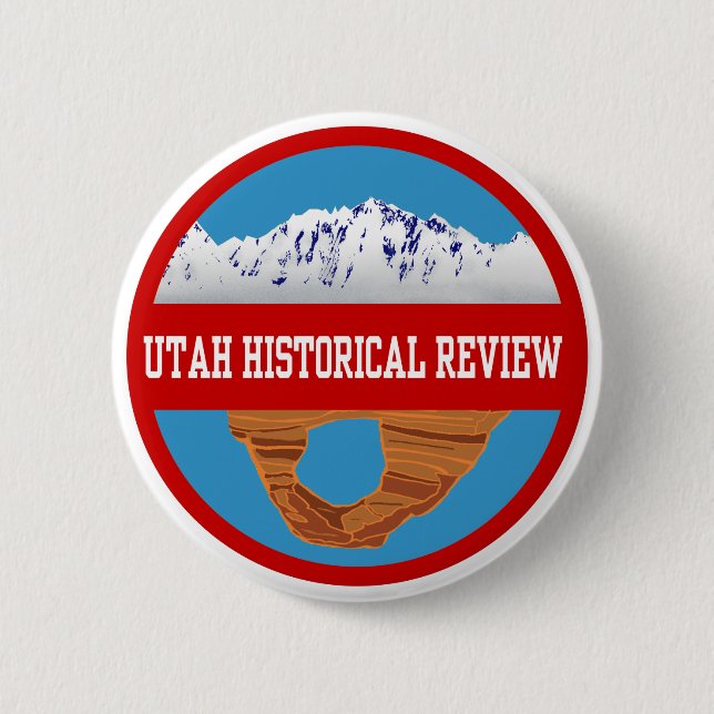 Utah Historical Review Button (Front)
