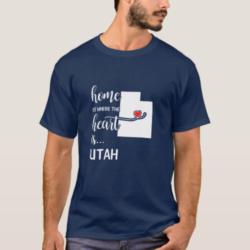 Utah home is where the heart is T_Shirt