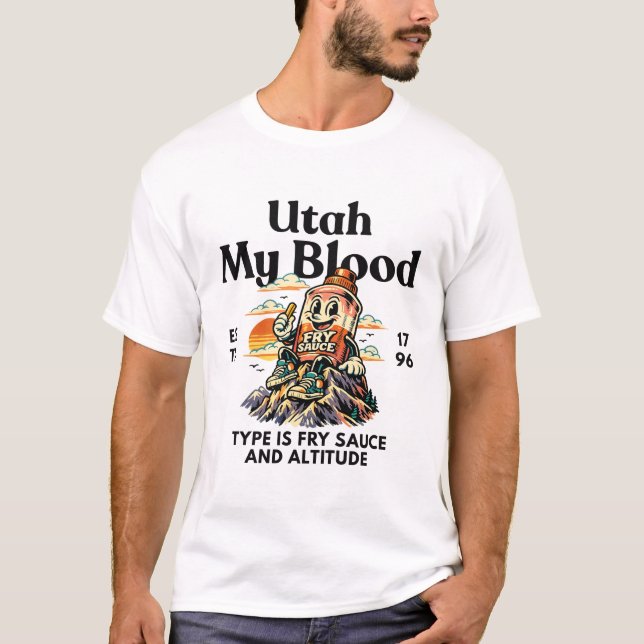 Utah : my blood type T-Shirt (Front)