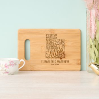 Utah State Map Outline Newly Weds Usa Cutting Board by mensgifts at Zazzle