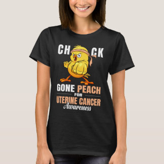 uterine cancer chick funny warrior T-Shirt