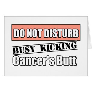 Uterine Cancer Do Not Disturb Kicking Butt Cards