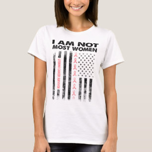 uterine cancer survivor i am not most women T-Shirt