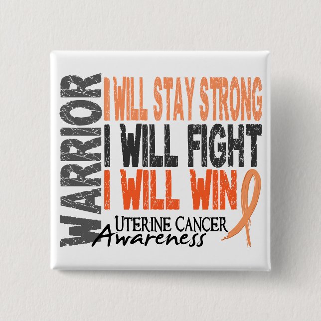 Uterine Cancer Warrior Button (Front)