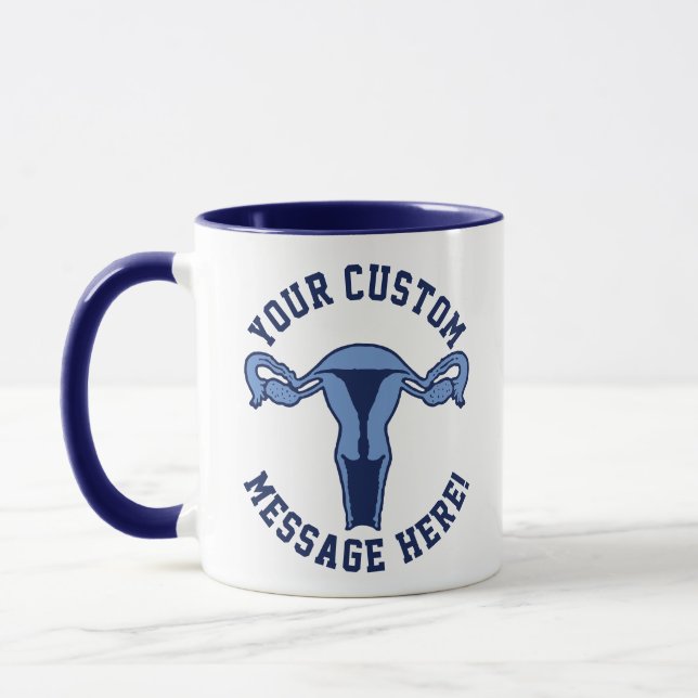Uterus Graphic + Custom Text Button Mug (Left)