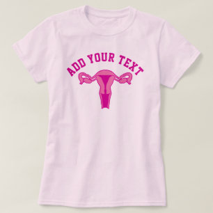 Uterus Graphic + Custom Text T-Shirt