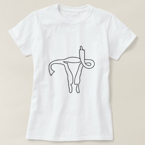 UTERUS MIDDLE FINGER CUSTOMIZABLE ADD OWN PHRASE T T_Shirt