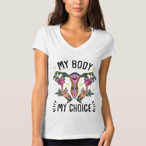 Uterus My Body My Choice Pro Choice Feminist Women T_Shirt