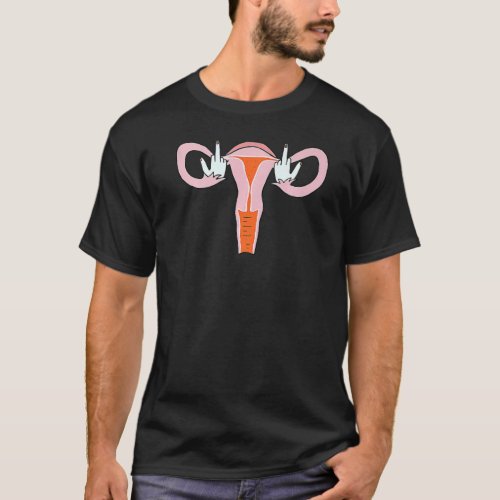 Uterus Shows Middle Finger Feminist Feminism T_Shirt