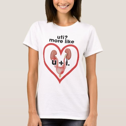 Uti More Like U  I Heart Love T_Shirt