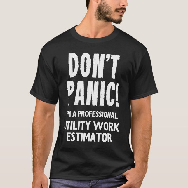 Utility Work Estimator T-Shirt (Front)