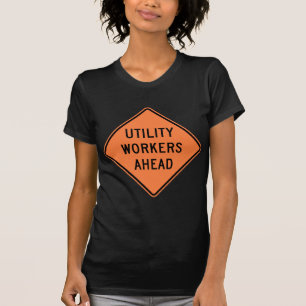 Utility Workers Ahead Construction Highway Sign T-Shirt