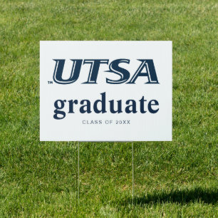 UTSA Wordmark Logo Graduation Sign