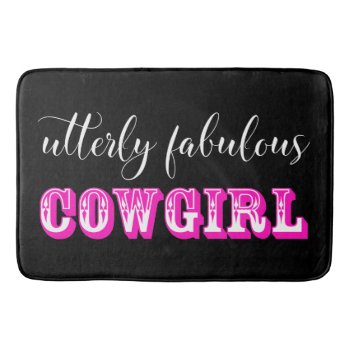Utterly Fabulous "cowgirl" Bathroom Mat by LadyDenise at Zazzle