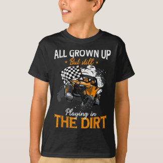 UTV Playing in the UTV Dirt Offroad SXS Racing Qua T-Shirt