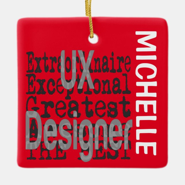 UX Designer Extraordinaire CUSTOM Ceramic Ornament (Front)