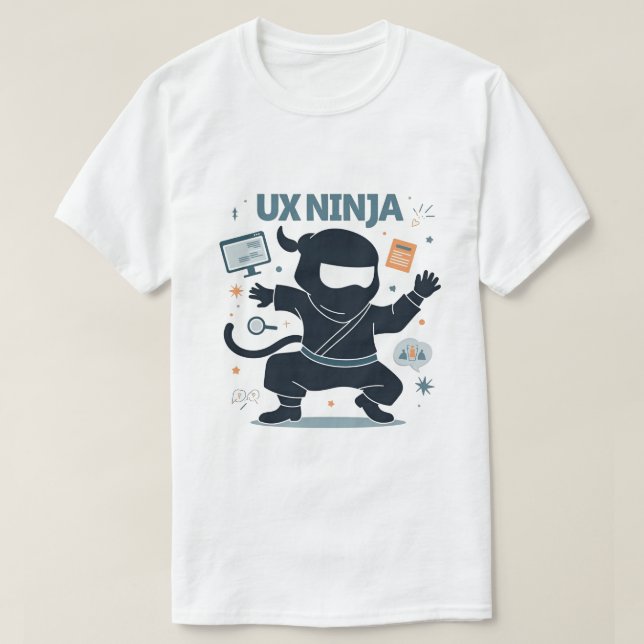 Ux Ninja Funny Ui/Ux Designer's T-Shirt (Design Front)