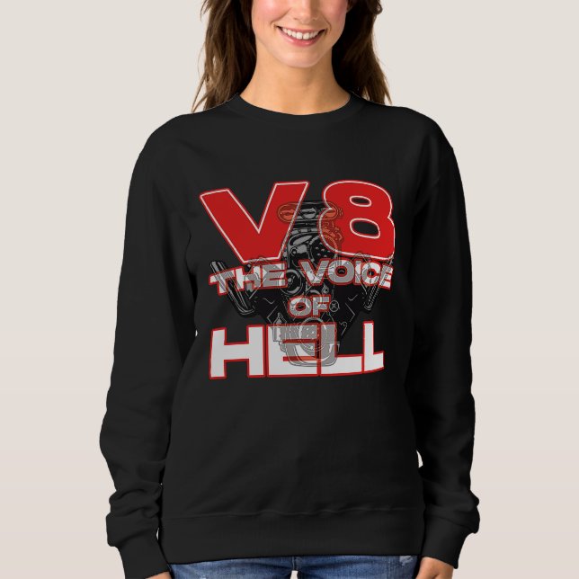 V8 Car Tuning Cylinder Workshop The Voice of Light Sweatshirt (Front)