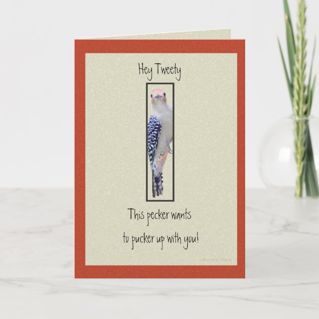 V-Day: This pecker wants to Pucker up Holiday Card (Front)