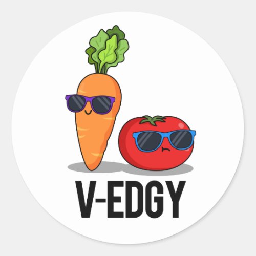 V_Edgy Funny Veggie Pun  Classic Round Sticker