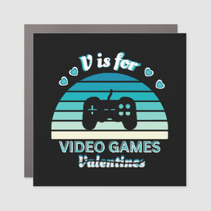 V for Video Games Not Valentines - Funny Retro Col Car Magnet