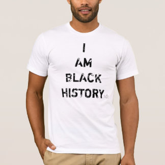 V.I.P. I AM BLACK HISTORY (white) T-Shirt