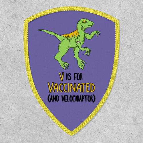 V is for Vaccinated and Velociraptor Patch