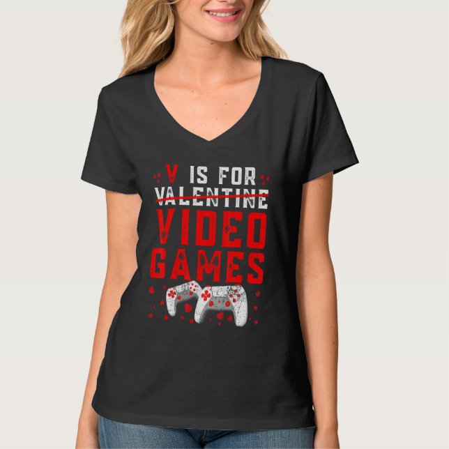 V Is For Valentine Video Games Cool Controllers Ga T-Shirt (Front)