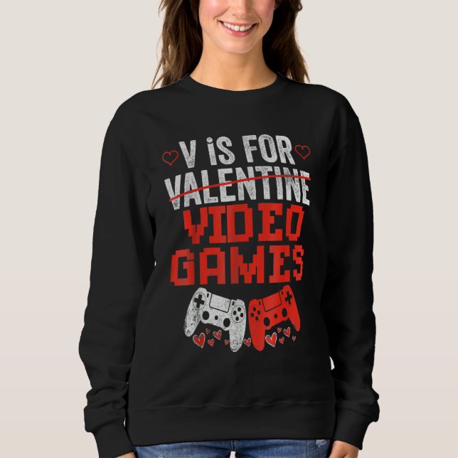 V Is For Valentines Video Games Lovers Funny Shirt (Front)