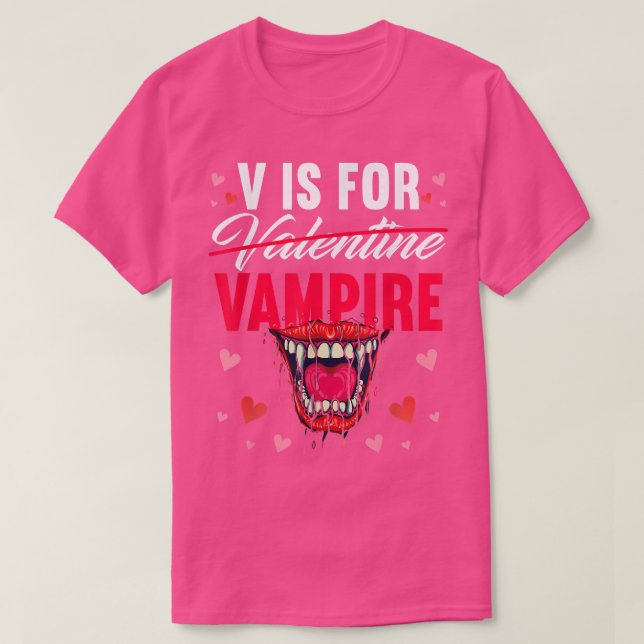 V Is For Vampire  Vampire T  Valentine Vampire 663 T-Shirt (Design Front)