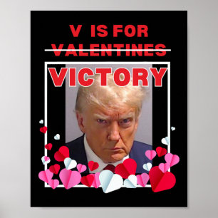 V Is For Victory Funny Trump Valentines Day 2025 L Poster