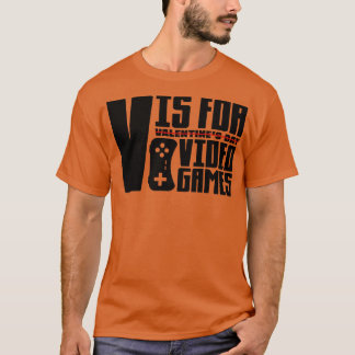 V is for Video Games 1 T-Shirt