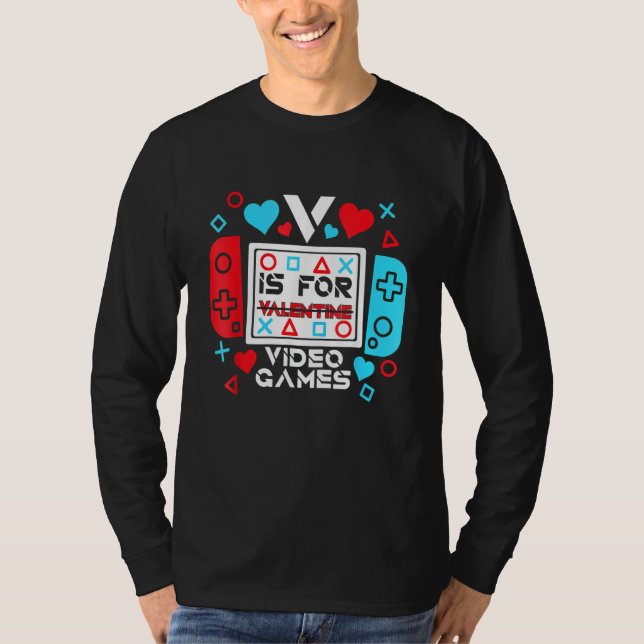 V Is For Video Games Controller Game Valentines Da T-Shirt (Front)