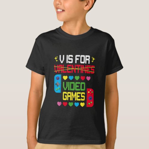 V Is For Video Games Controller Valentines Day  T_Shirt